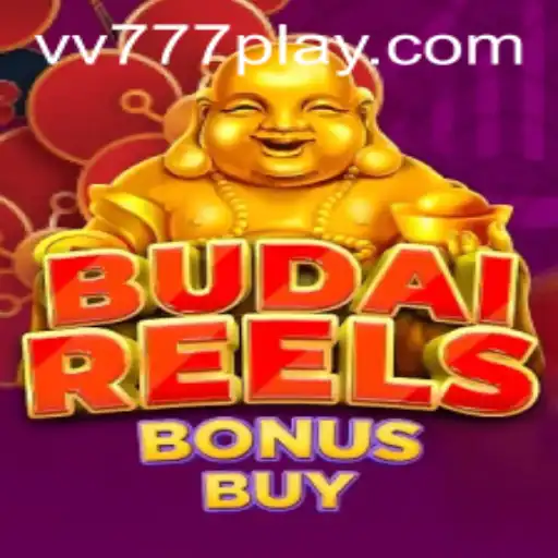 Explore the Excitement of BudaiReelsBonusBuy at VV777.com