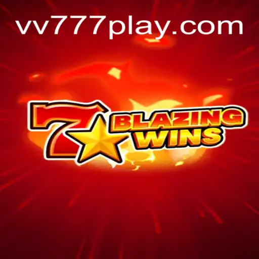 Discover the Thrilling World of BlazingWins on vv777.com